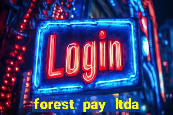 forest pay ltda plataforma de jogos